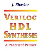 Verilog HDL Synthesis, A Practical Primer (en Inglés)