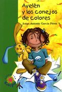 Ayelen y los Conejos de Colores (in Spanish)