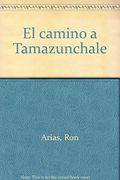 El Camino a Tamazunchale