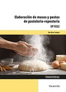 Elaboración de Masas y Pastas de Pastelería - Repostería
