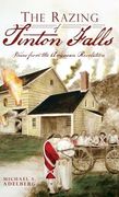 The Razing of Tinton Falls: Voices from the American Revolution (en Inglés)