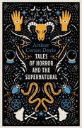 Tales of Horror and the Supernatural. Fully annotated with extra material