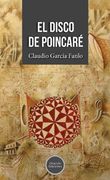 El Disco De Poincaré