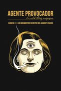 Agente Provocador (a Wild Thing Magazine) Nº3: Los Documentos Secretos del Gabinete Negro
