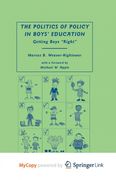 The Politics of Policy in Boys’ Education (en Inglés)