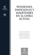 Tensiones, Emociones y Malestares en el Chile Actual (in Spanish)