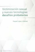 Victimización Sexual y Nuevas Tecnologías: Desafíos Probatorios