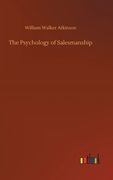 The Psychology of Salesmanship (en Inglés)