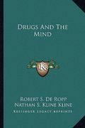 drugs and the mind (en Inglés)