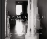 Remembered Light: Cy Twombly in Lexington (en Inglés)