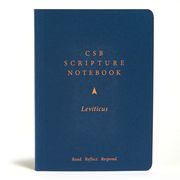 Csb Scripture Notebook, Leviticus, Black Letter, Single-Column, Notetaking, Journaling Space, Sermon Series, Personal Study, Concise Format, Easy-To-Read Bible Serif Type