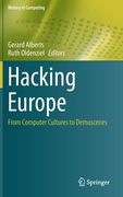 Hacking Europe: From Computer Cultures to Demoscenes (en Inglés)