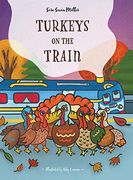 Turkeys on the Train (en Inglés)