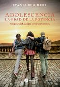 ADOLESCENCIA LA EDAD DE LA POTENCIA (en Castellano)