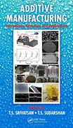 Additive Manufacturing: Innovations, Advances, and Applications (en Inglés)