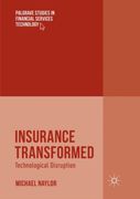 Insurance Transformed: Technological Disruption