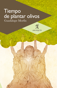 Tiempo de Plantar Olivos