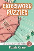 Crossword Puzzles: Young Adults Edition Vol. 3 (en Inglés)