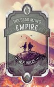 The Dead Man's Empire (en Inglés)