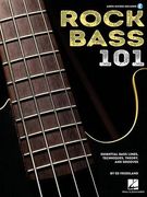 Rock Bass 101: Essential Bass Lines, Techniques, Theory and Grooves [With Access Code] (en Inglés)