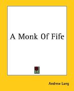 a monk of fife