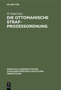 Die Ottomanische Strafprozessordnung (en Alemán)
