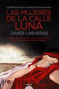 Las mujeres de la calle luna (Algaida Literaria - Premio Ateneo Ciudad De Valladolid)