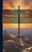 The English Works of Wyclif (en Inglés)