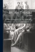 British Theatre: The Orphan, by Thomas Otway. 1791. Cato, by Joseph Addison. 1791. (en Inglés)