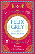 Felix Grey and the Seven Assassins (en Inglés)