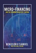 Micro-Financing and the Economic Health of a Nation (en Inglés)