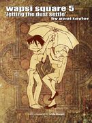 Wapsi Square 5 'letting the dust settle' (en Inglés)