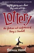 lottery: the fortunes and misfortunes of perry l (en Inglés)