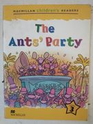 Mchr 3 the Ants' Party (Int): Level 3 (Macmillan Children's Readers (International)) - 9781405057295 (Mac Children Readers) 