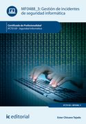 Gestión de Incidentes de Seguridad Informática. Ifct0109 - Seguridad Informática (in Spanish)