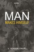 Man Makes Himself (en Inglés)