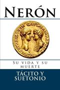 Neron: Su Vida y su Muerte (Documentos)