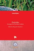 Pesticides: Strategies for Pesticides Analysis (en Inglés)