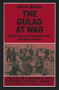 The Gulag at War: Stalin's Forced Labour System in the Light of the Archives (en Inglés)