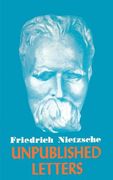 nietzsche unpublished letters