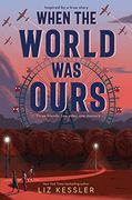 When the World was Ours (en Inglés)