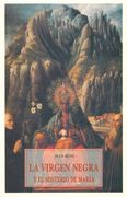 La Virgen Negra y el Misterio de Maria