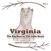 Virginia: The Big Bear vs. The Little Bears (en Inglés)