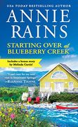 Starting Over at Blueberry Creek: Includes a Bonus Short Story (Sweetwater Springs) (en Inglés)