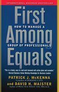 first among equals,how to manage a group of professionals (en Inglés)