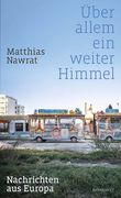 Über Allem ein Weiter Himmel (in German)