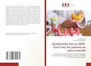 Dysthyroïdie Liée au Sars-Cov2 Chez les Patients en Soins Intensifs (en Francés)