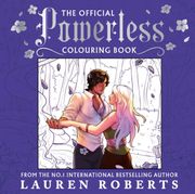 The Official Powerless Colouring Book. The stunning new companion to the bestselling fantasy romance series