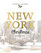 New York Christmas: Recipes and Stories (en Inglés)