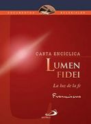 ENCICLICA LUMEN FIDEI LUZ DE LA (in Spanish)